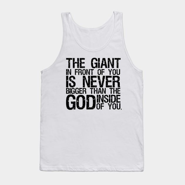 God is bigger than any problem! Tank Top by idesign1
